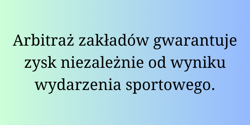 zakłady-arbitrażowe-surebet